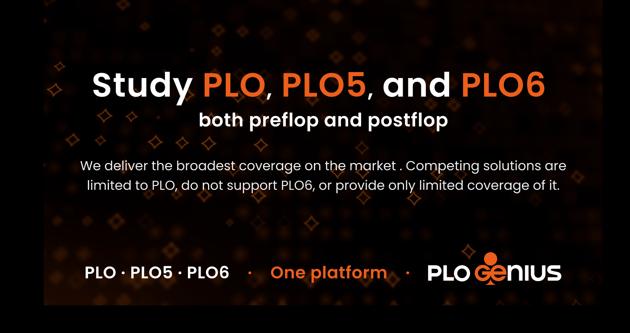 PLO Genius supports PLO PLO5 and PLO6 preflop and postflop